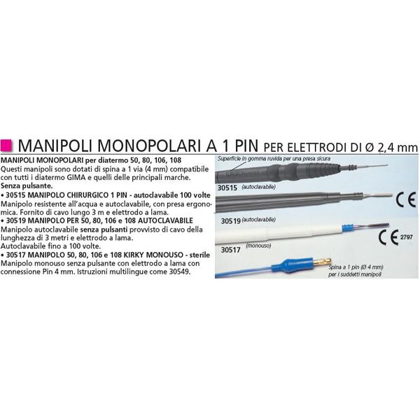 MANIPOLO MONOPOLARE ELETTROBISTURI 1PIN Ø4mm - per elettrodi Ø2,4mm - monouso - senza pulsante - conf.50pz